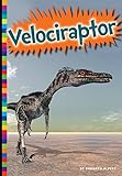 Velociraptor (Digging for Dinosaurs) (English Edition)